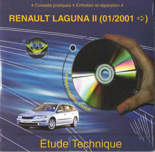 ETUDE TECHNIQUE RENAULT Laguna 2 Depuis 01/2001 (Sur CD-Rom) | CD-Rom N° Laguna 2 |
