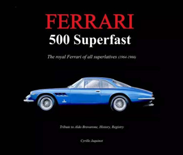 Ferrari 500 Superfast De Cyrille JAQUINOT | 9798260977903 |
