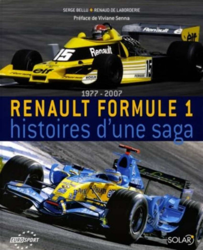Renault Formule 1 Histoires d'une saga, 1977-2007 | 9782263044052 |