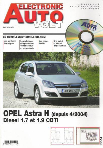 AUTO-VOLT OPEL Astra H Diesel 1.7 et 1.9 CDTi Depuis 04/2004 | EAV N°836 |
