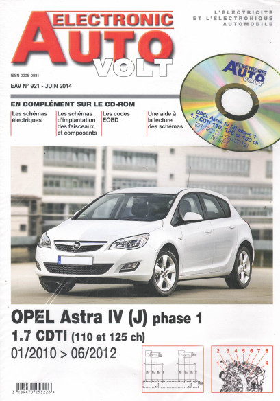 AUTO-VOLT OPEL Astra 4 Phase 1 1.7 CDTi 110 et 125ch (CD-Rom inclus) | EAV N°921 |