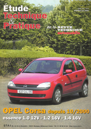 Etude Technique OPEL Corsa Essence 1.0 - 1.2 et 1.4 Depuis 10/2000 | ETP N°643 |