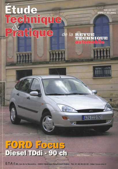Etude Technique FORD FOCUS Diesel 1.8 TDdi 90ch | ETP N°637 |