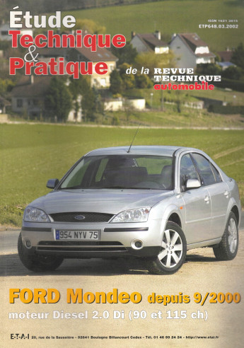 Etude Technique FORD Mondeo 2 Diesel 2.0 Di Depuis 09/2000 | ETP N°648 |