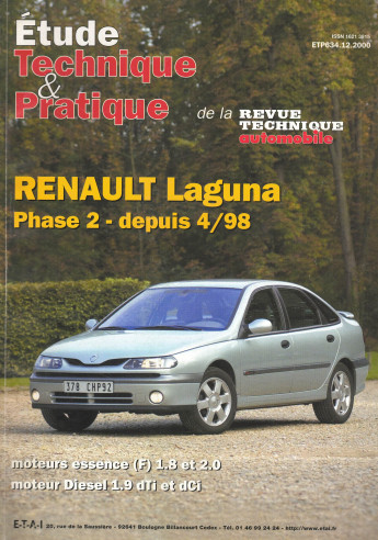 Etude Technique RENAULT Laguna Phase 2 Ess et Diesel Depuis 1998 | ETP N°634 |