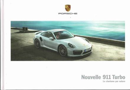 Catalogue PORSCHE 911-991 TURBO et TURBO S (06/2016) Français | PORS60 - Ref: WSLK 170 100 013 0 FR/WW |