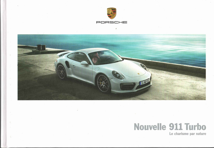 Catalogue PORSCHE 911-991 TURBO et TURBO S (06/2016) Français | PORS60 - Ref: WSLK 170 100 013 0 FR/WW |