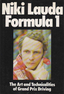 Niki Lauda - Formula 1 Art and Technicalities of Grand Prix Driving | 9780718301453 |