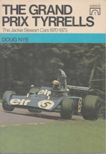 The Grand Prix Tyrells - The Jackie Stewart cars 1970-1973 | 9780333172865 |