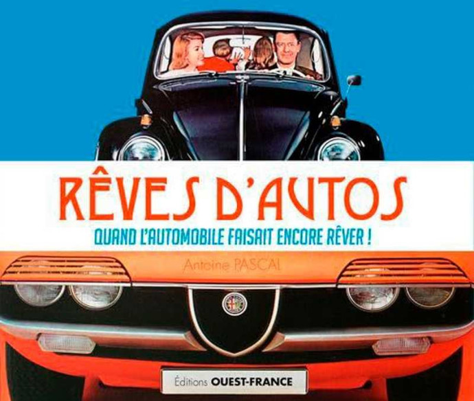 Rêves D'autos Quand L'automobile Faisait Encore Rêver ! | 9782737381713 |