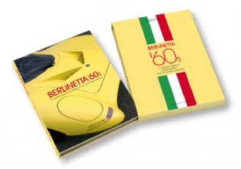 Berlinetta '60s Coupés italiens d’exception des années soixante | 9791090267411 |