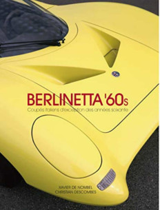 Berlinetta '60s Coupés italiens d’exception des années soixante | 9791090267411 | 2