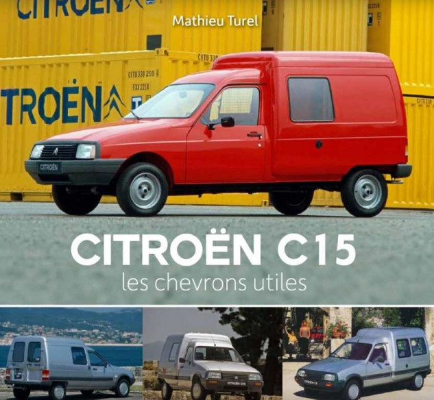 Citroën C15, les chevrons utiles De Matthieu Turel | 9789083296036 |