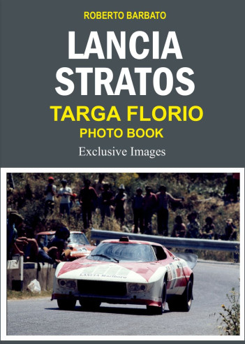 Lancia Stratos Targa Florio Photo Book De Roberto Barbato | 9791221042412 |