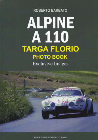 Alpine A110 Targa Florio Photo Book De Roberto Barbato | 9791221072921 |