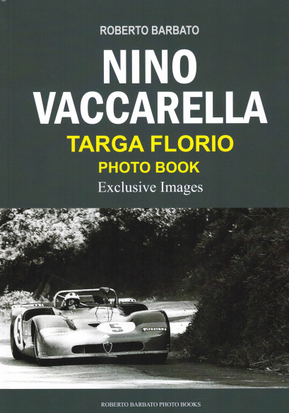 Nino Vaccarella Targa Florio Photo Book De Roberto Barbato | 9791221081817 |