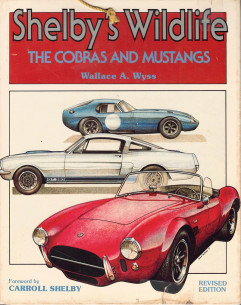 Shelby's Wildlife The Cobras and Mustangs