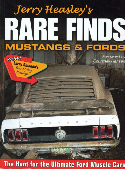 Jerry Heasley's Rare Finds - Mustangs & Fords de Jerry Heasley | 9781613250341 |