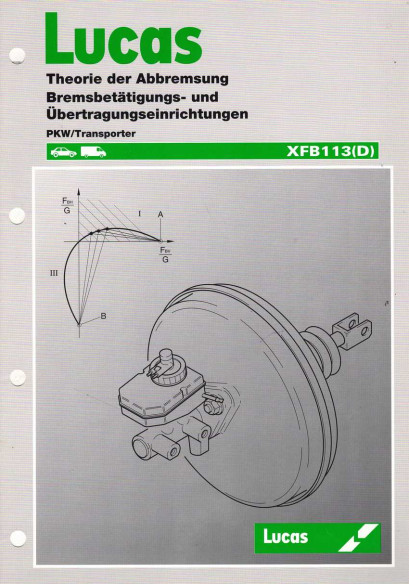 LUCAS Theorie der Abbremsung / Bremsbetatigings / Ubertragungseinrichtungen | LUCAS Theorie der Abbremsung |