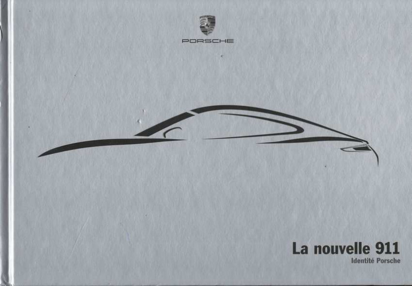 Catalogue PORSCHE 911-991 (08/2011) Français | PORS169 - Ref: WSRC 120 103 S830 FR/WW |