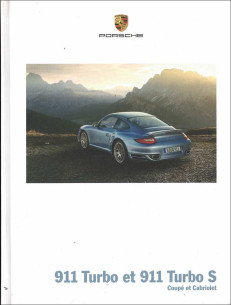 Catalogue PORSCHE 911-997 TURBO et TURBO S (03/2012) Français | PORS151 - Ref: WSLK 130 100 013 0 FR/WW |