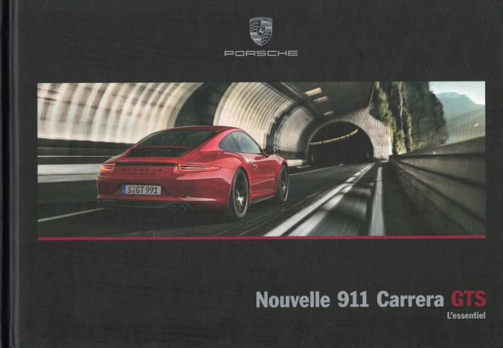 Catalogue PORSCHE 911-991 GTS (10/2014) Français | PORS207 - Ref: WSLM 150 100 013 0 FR/WW |