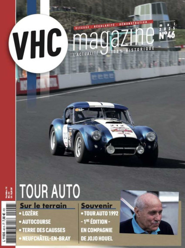 VHC Magazine N°46 Mai 2025 Dossier: Tour Auto 2025 et 1992 | VHC Magazine N°46 |