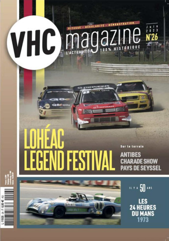 VHC Magazine N°26 Juin 2023 Dossier: 24 heures du Mans 1973 | VHC Magazine N°26 |