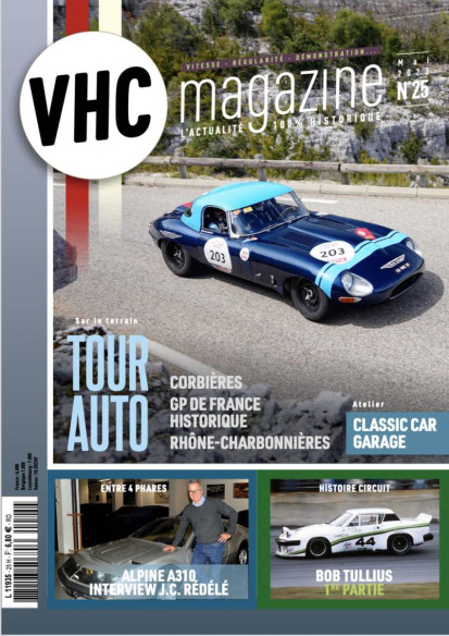 VHC Magazine N°25 Mai 2023 Dossier: Grand prix de France Historique | VHC Magazine N°25 |