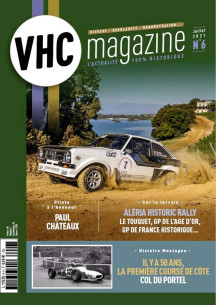 VHC Magazine N°6 Juillet 2021 Dossier: Grand Prix de France historique | VHC Magazine N°6 |