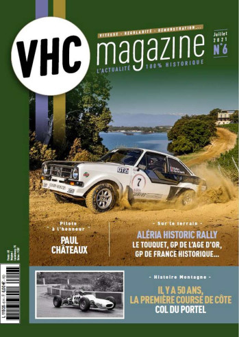 VHC Magazine N°6 Juillet 2021 Dossier: Grand Prix de France historique | VHC Magazine N°6 |