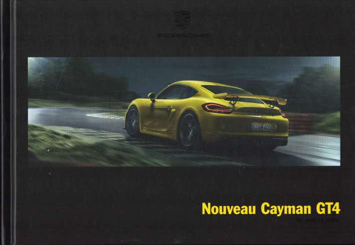 Catalogue PORSCHE CAYMAN GT4 (02/2015) Français | PORS252 - Ref: WSLI 150 100 053 0 FR/WW |