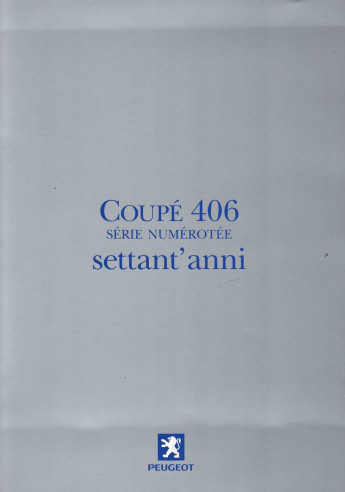 Brochure PEUGEOT 406 Coupé - Série numérotée (2000) Français | PEU64 - Ref: E002-09-2000 |