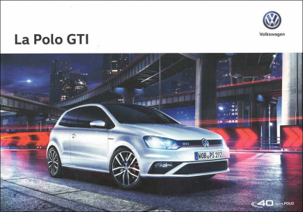 Brochure VOLKSWAGEN POLO GTi (10/2015) Français | VW47 - Ref: 525.1196.24.46 |