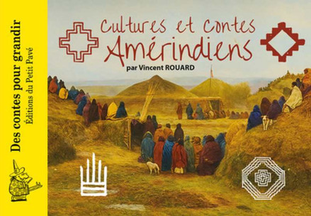Cultures et contes amérindiens - Vincent ROUARD | 9782847128543 |
