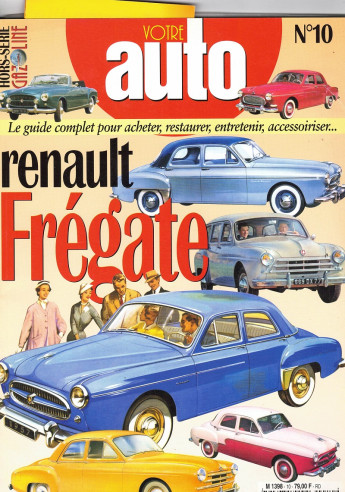 Votre Auto n°10 - RENAULT FREGATE- Gazoline Hors-Série |  |