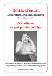 Délits d'encre n°46 - Les poétesses ne sont pas des potiches | 9782847128482 |