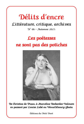 Délits d'encre n°46 - Les poétesses ne sont pas des potiches | 9782847128482 |