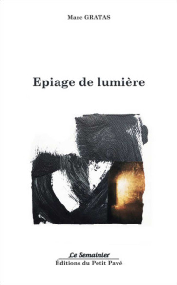 Epiage de lumière - Marc GRATAS | 9782847128437 |