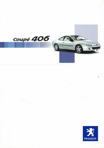 Brochure PEUGEOT 406 COUPE (03/2001) Français | PËU68 - Ref: BF-03/04 |