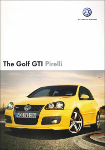 Brochure VOLKSWAGEN GOLF 6 GTI PIRELLI (2007) Anglais | VW49 - Ref: 792.1240.19.18 |