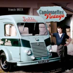 Camionnettes vintage De Francis Dréer | 9782812940644 |