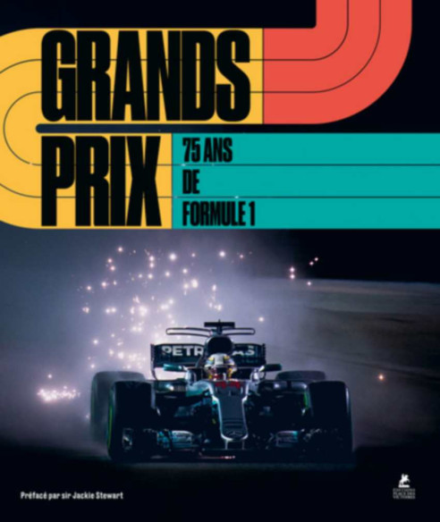 Grands Prix - 75 ans de Formule 1 De Jackie Stewart | 9782809921069 |