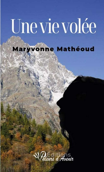 Une vie volée De Maryvonne Mathéoud | 9791092673340 |