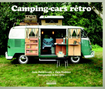 Camping-cars rétro De Jane Field-Lewis | 9782842304188 |