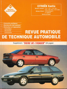 Revue Pratique de Technique Automobile CITROEN XANTIA ESSENCE et DIESEL - BERLINE et BREAK | LEAXANTIA |