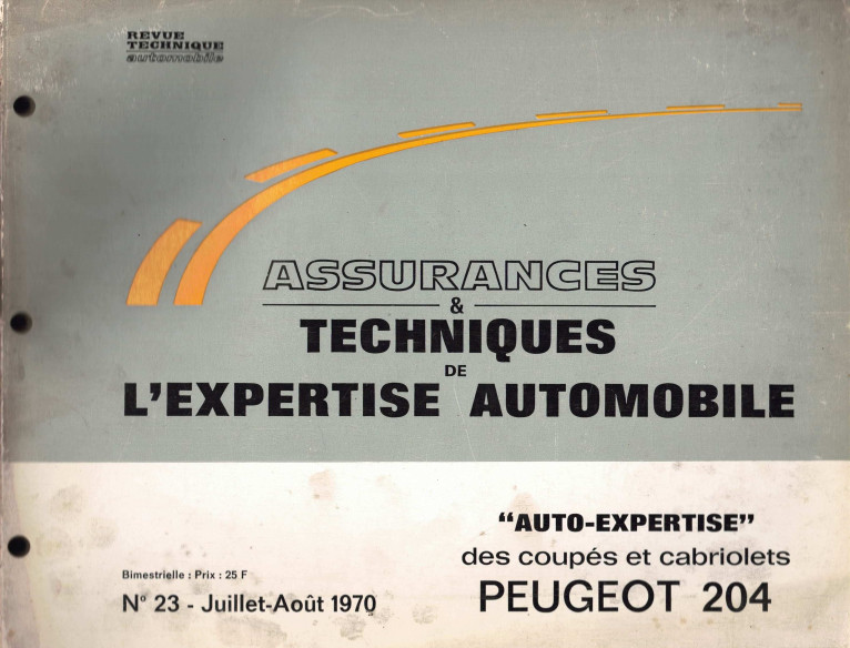 TECHNIQUES DE L'EXPERTISE AUTOMOBILE PEUGEOT 204 - COUPES et CABRIOLETS | ATEA23 |