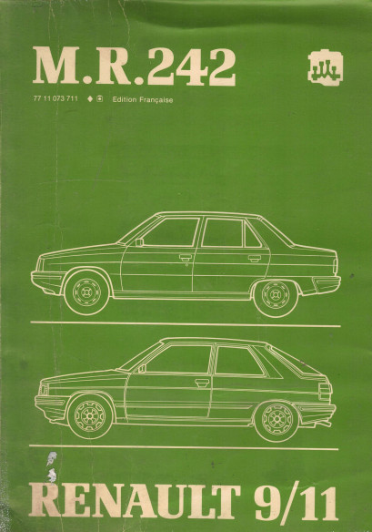 Manuel de Réparation Renault 9/11 MR242 - mécanique | 77 01 073 711 |