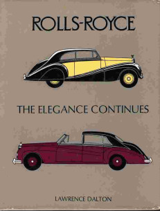The Elegance Continues Rolls-Royce De Lawrence Dalton | 9780901564054 |