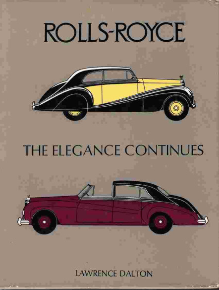 The Elegance Continues Rolls-Royce De Lawrence Dalton | 9780901564054 |